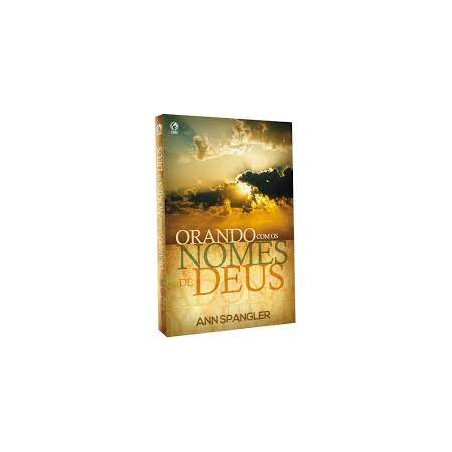 Orando com os Nomes de Deus