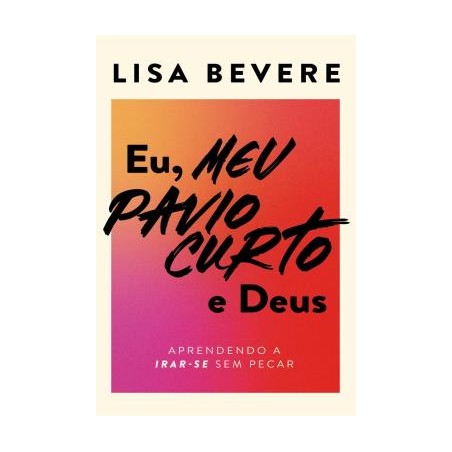 Eu, Meu Pavio Curto E Deus