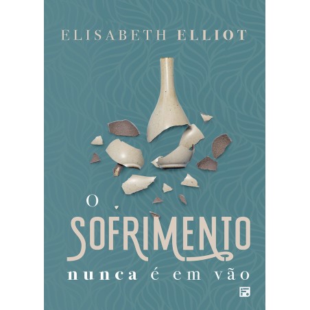 O sofrimento nunca é em vão