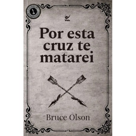 Por esta cruz te matarei