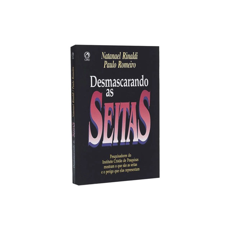 Desmascarando as Seitas Desmascarando as Seitas