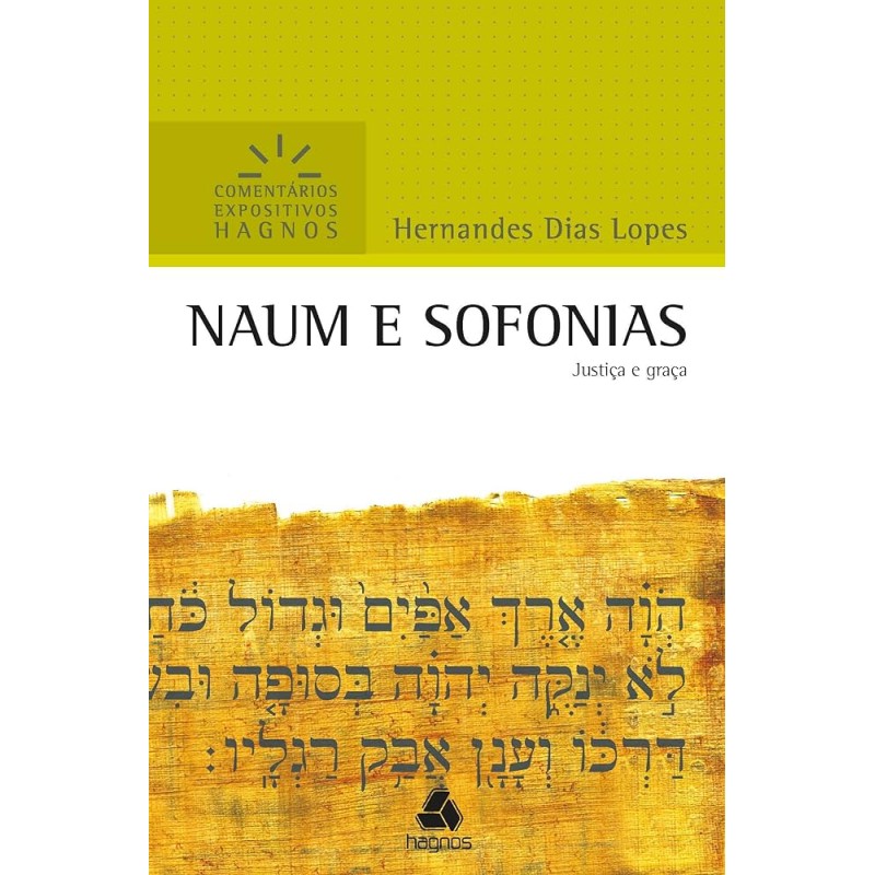 Naum E Sofonias - Comentários Expositivos Hagnos
