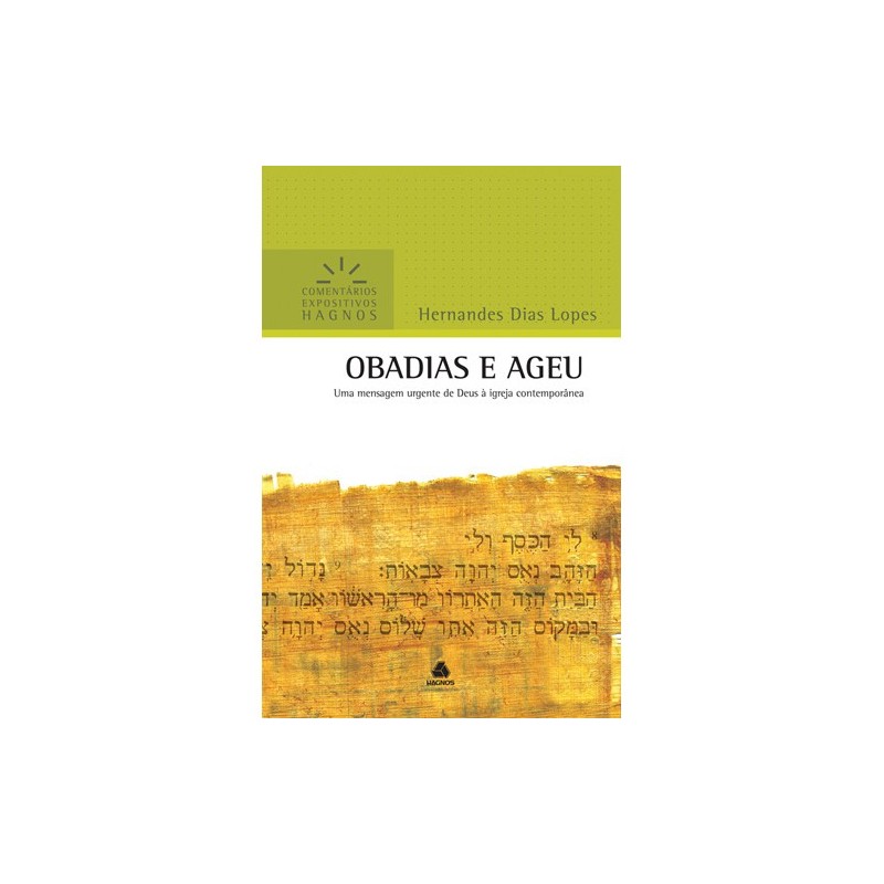 Obadias E Ageu - Comentários Expositivos Hagnos Obadias E Ageu - Comentários Expositivos Hagnos