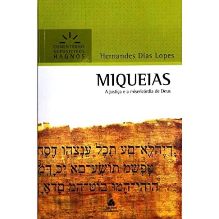 Miqueias - Comentários Expositivos Hagnos