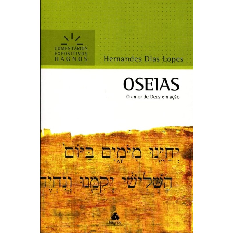 Oseias - Comentários Expositivos Hagnos