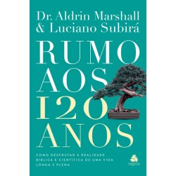 Rumo Aos 120 Anos