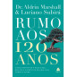 Rumo Aos 120 Anos
