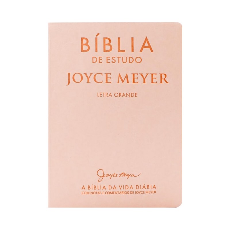 Bíblia de estudo Joyce Meyer com letra grande Capa flexível na cor salmão e beiras douradas