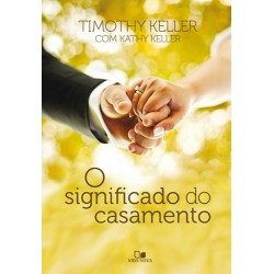 O Significado do Casamento