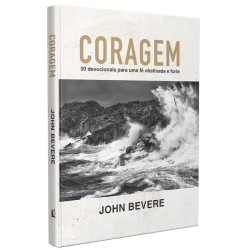 Coragem – 50 Devocionais Para Uma Fé Constante E Forte