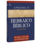 Aprenda o Hebraico Bíblico - Livro de Exercícios Aprenda o Hebraico Bíblico - Livro de Exercícios