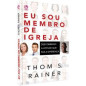 Eu Sou Membro de Igreja Eu Sou Membro de Igreja