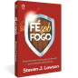 Fé sob Fogo Fé sob Fogo