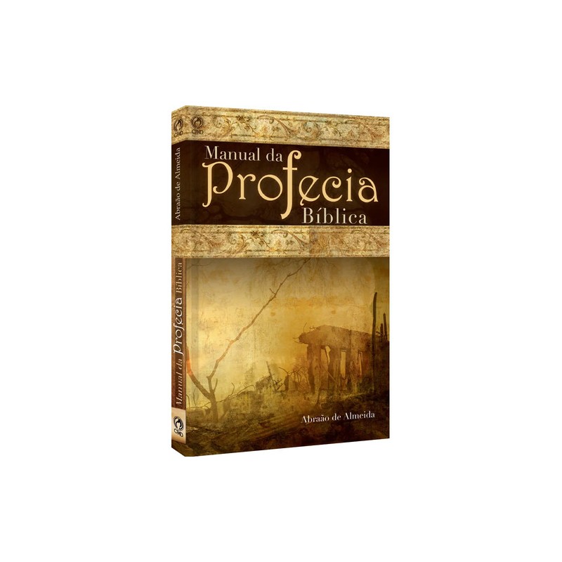 Manual da Profecia Bíblica Manual da Profecia Bíblica
