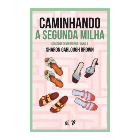 Caminhando A Segunda Milha