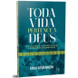 Toda Vida Pertence A Deus