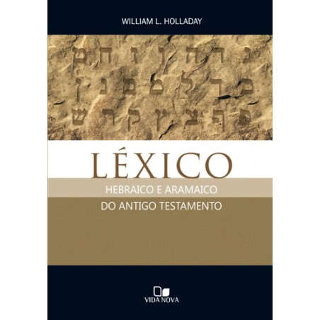 Léxico Hebraico e Aramaico do Antigo Testamento