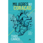 Milagres no Coração Milagres no Coração