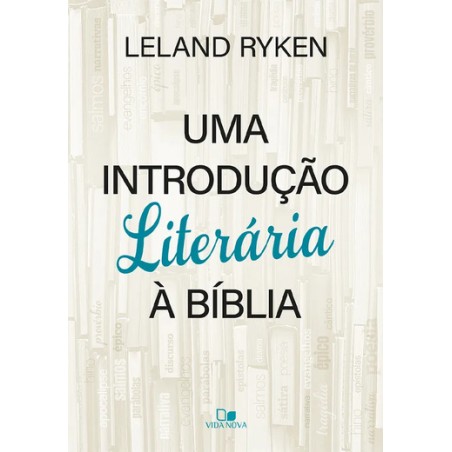 Uma Introdução Literária à Bíblia