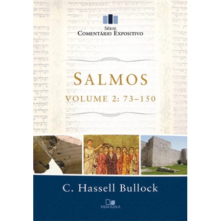 Salmos, Volume 2: 73-150 - Série Comentário Expositivo