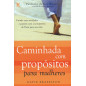 Caminhada com Propósitos para Mulheres Caminhada com Propósitos para Mulheres