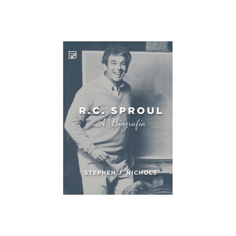 R.C. Sproul - A Biografia R.C. Sproul - A Biografia