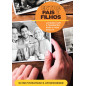 Entre Pais e Filhos Entre Pais e Filhos