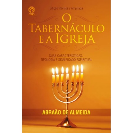 O Tabernáculo e a Igreja