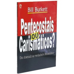 Pentecostais ou Carismáticos?