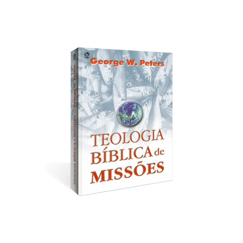 Teologia Bíblica de Missões