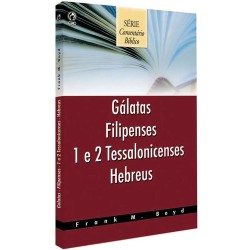 Gálatas, Filipenses, 1 e 2 Tessalonicenses Hebreus
