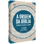A Origem da Bíblia