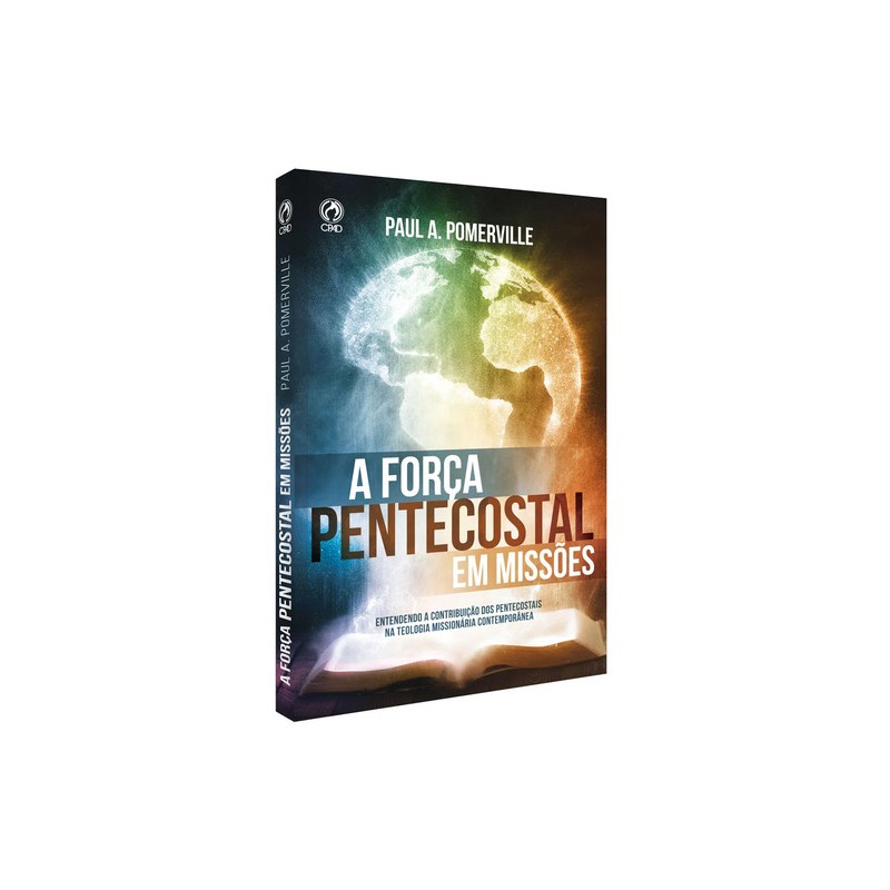 A Força Pentecostal em Missões