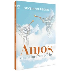 Anjos, sua natureza e ofício
