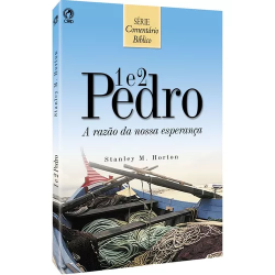 Comentário Bíblico – 1 e 2 Pedro a razao da nossa esperança