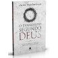 O EVANGELHO SEGUNDO DEUS O EVANGELHO SEGUNDO DEUS