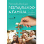 Restaurando a Família