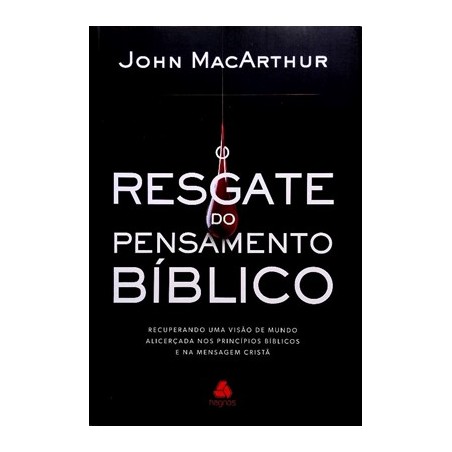 O resgate do pensamento bíblico 