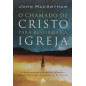 O chamado de Cristo para reformar a igreja A transformação acontece quando a Igreja proclama o evangelho de Cristo