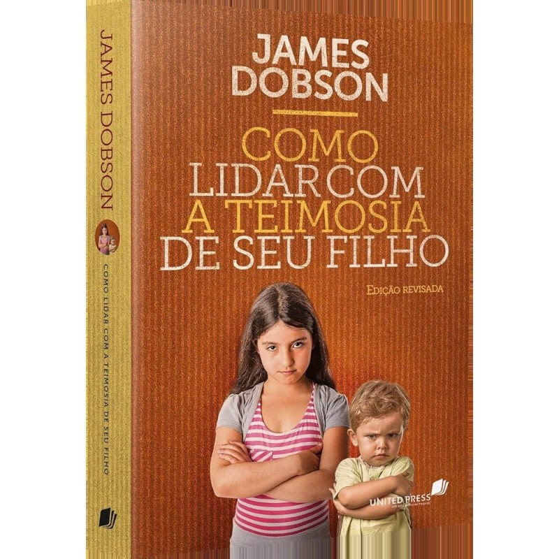 COMO LIDAR COM A TEIMOSIA DE SEU FILHO COMO LIDAR COM A TEIMOSIA DE SEU FILHO