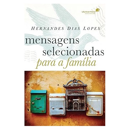 Mensagens Selecionadas Para a Família