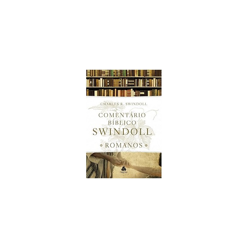 Comentário Bíblico Swindoll - Romanos