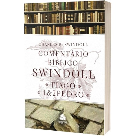 Comentario Biblico Swindoll- Tiago- 1 e 2 Pedro