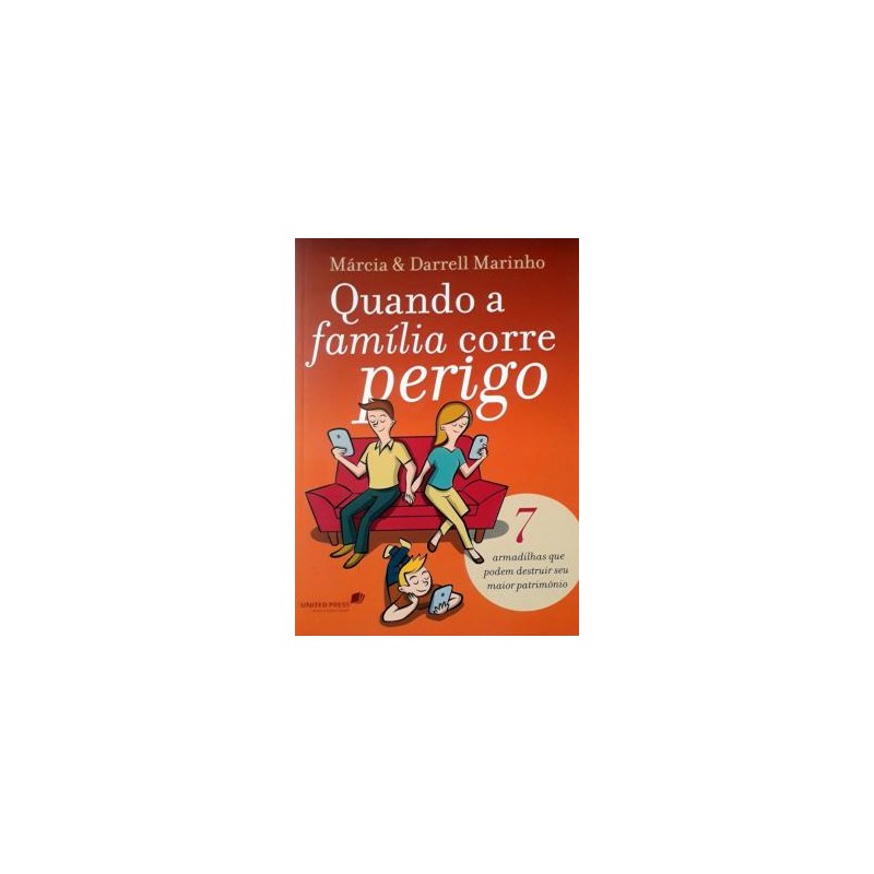 Quando A Familia Corre Perigo