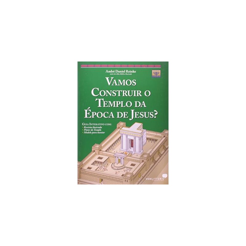 Vamos Construir O Templo Da Época De Jesus? Vamos Construir O Templo Da Época De Jesus?