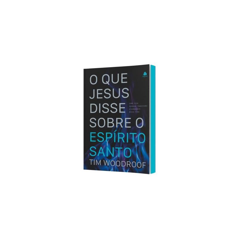 O Que Jesus Disse Sobre O Espirito Santo