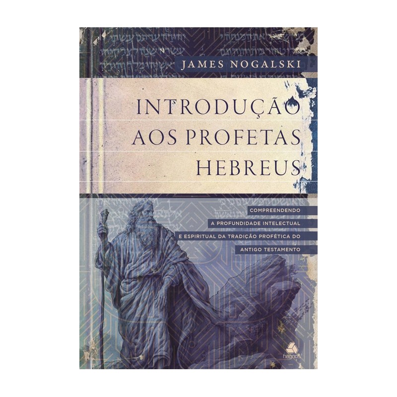 Introdução aos Profetas Hebreus