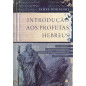 Introdução aos Profetas Hebreus