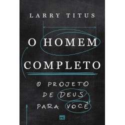 O HOMEM COMPLETO