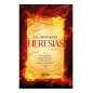 Heresias - Um Resgate Aos Fundamentos Da Fé Cristã